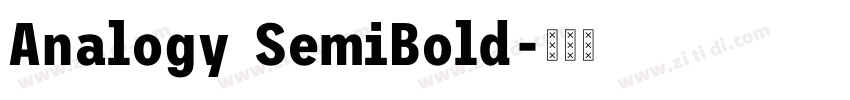 Analogy SemiBold字体转换 Analogy SemiBold字体转换